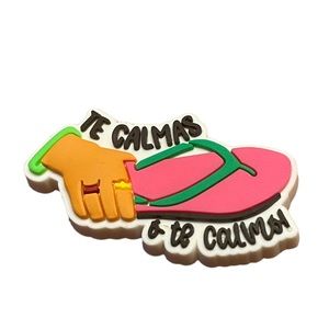 Te Calmas O Te Calmo Chancla Croc Charm